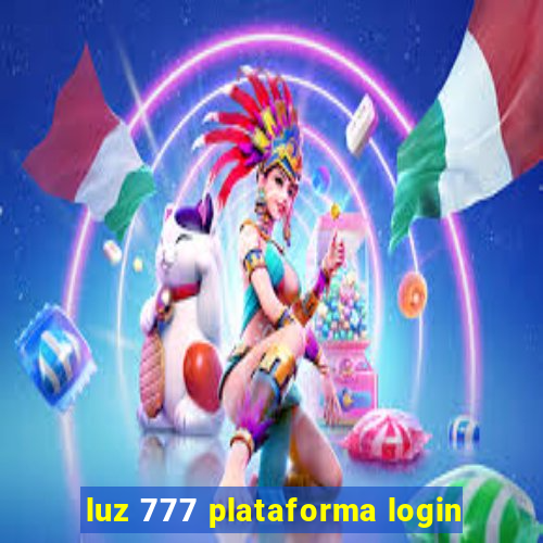 luz 777 plataforma login